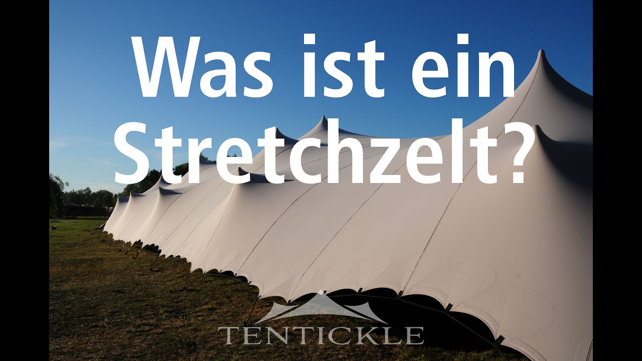 Tentickle - Was ist ein Stretchzelt?