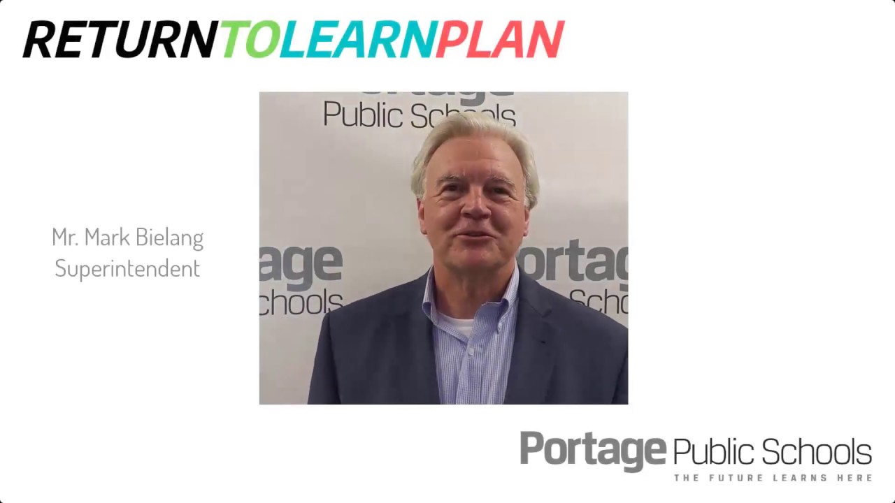 Portage Public Schools Return to Learn Plan for the 2020-2021 School Year