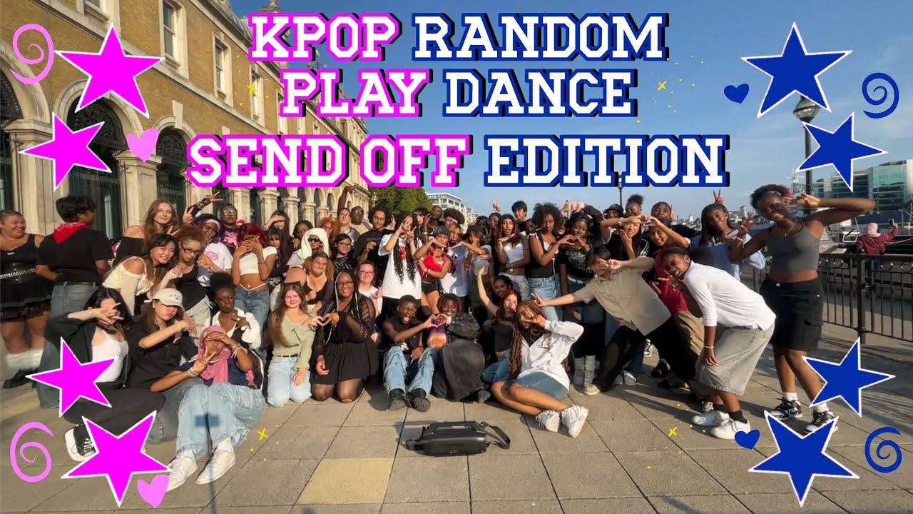 [KPOP RANDOM PLAY DANCE IN PUBLIC] | SEND OFF EDITION PART TWO LONDON