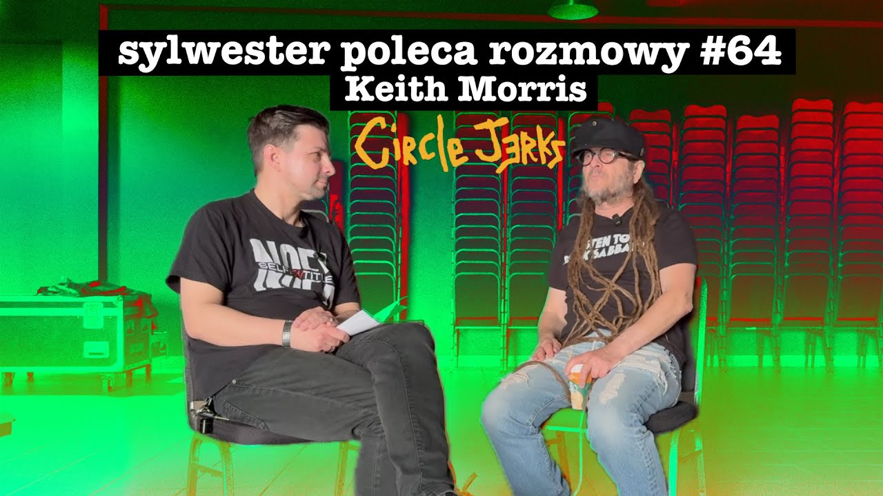 Why Punk Is Always the Young vs. the Old? | Keith Morris | Circle Jerks 2025 interview | Rozmowy #64