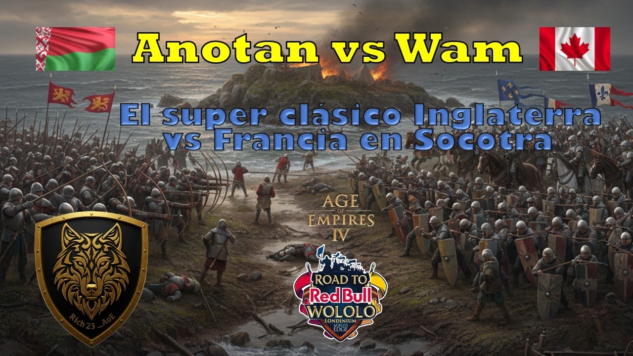 Anotan vs Wam   | Road to Red Bull Wololo | El super clásico Inglaterra vs Francia en Socotra