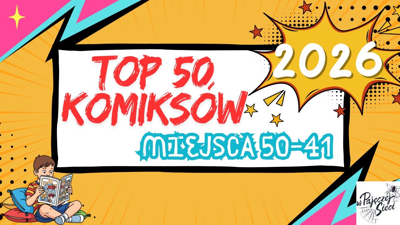 TOP 50 ulubionych komiksów | Miejsca 50-41 (Edycja 2026)