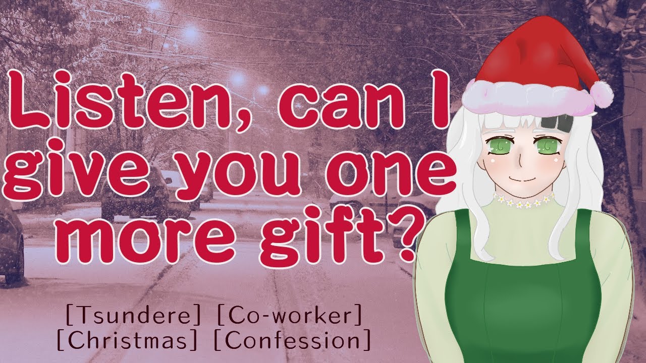 Your Tsundere Co-Worker Was Your Secret Santa [F4A] [ASMR RP] [Co-worker] [Christmas] [Confession]