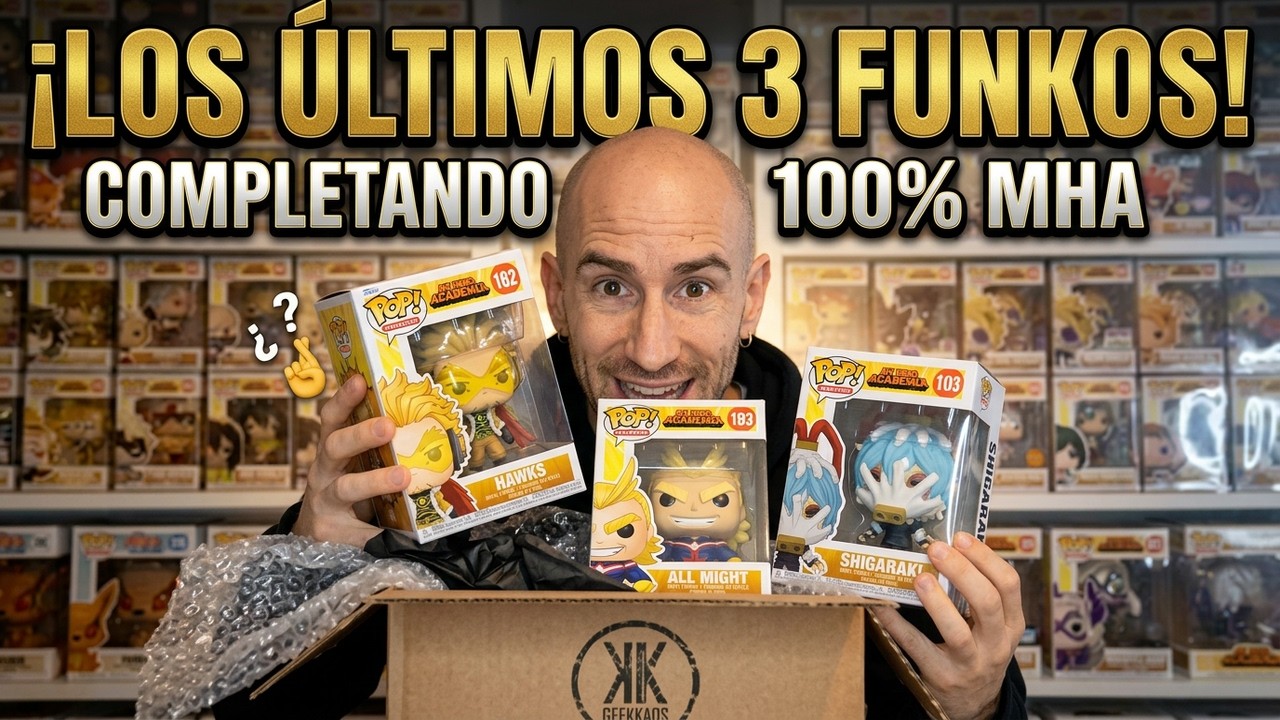 COMPRO en GEEKKAOS mis ÚLTIMOS 3 FUNKOS de MHA para COMPLETAR al 100% la COLECCIÓN ¿LLEGARÁN BIEN?🤞