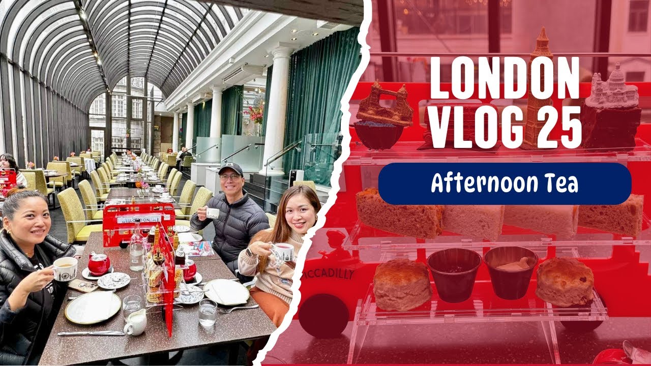 London Vlog 25 | Afternoon Tea at The Dilly Piccadilly | Oct 1, 2024