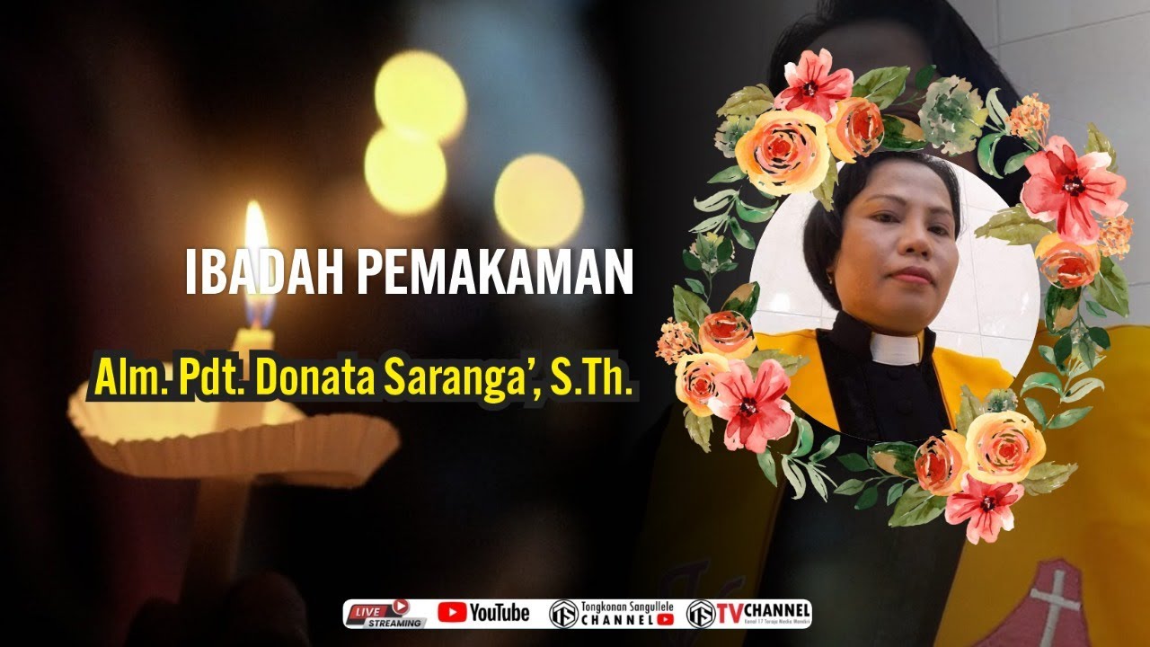 🔴 [LIVE] Ibadah Pemakaman Pdt. Donata Saranga', S.Th. - 2.11.2024