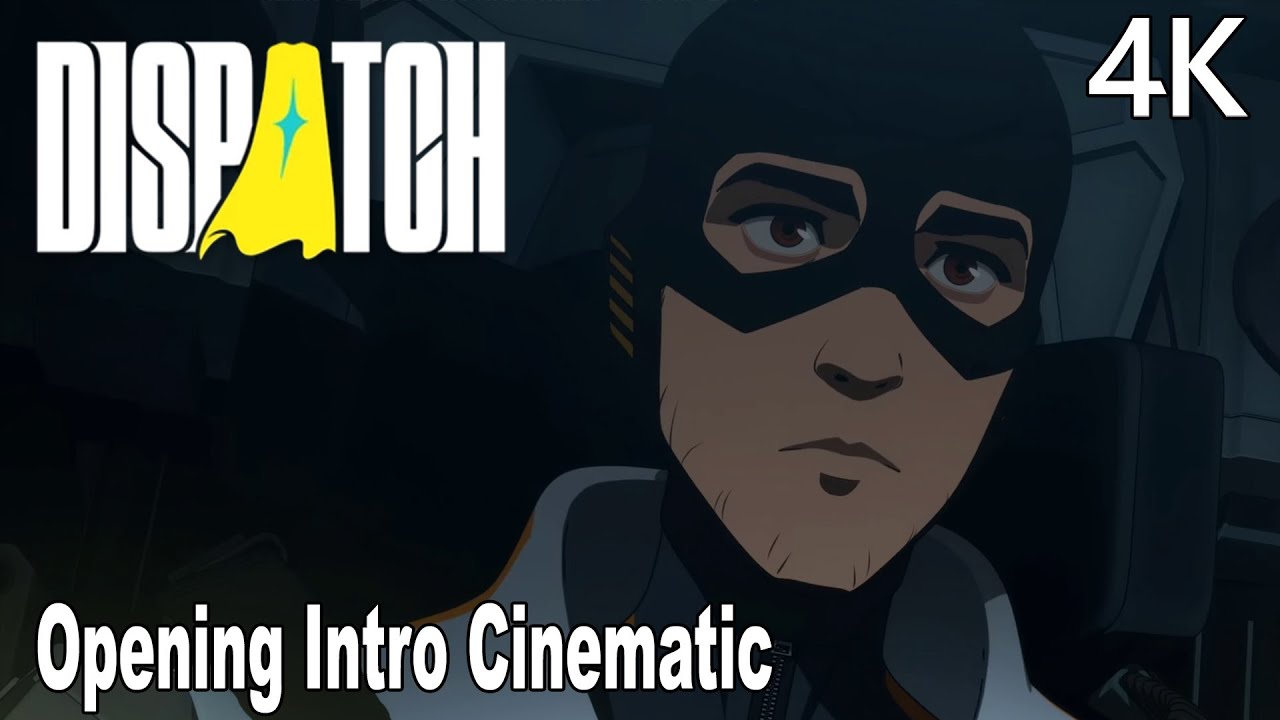 Dispatch Opening Intro Cinematic 4K