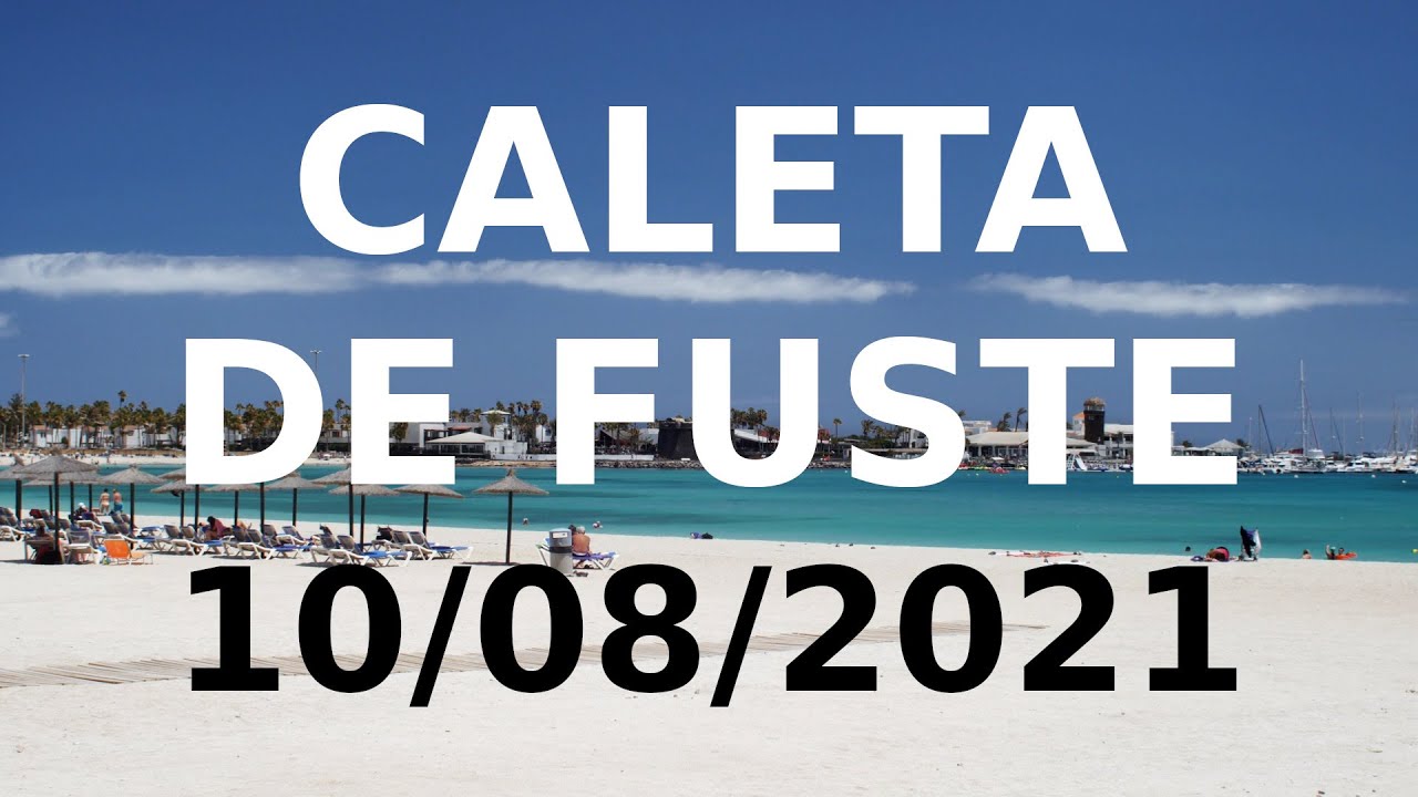 Caleta de Fuste, Fuerteventura - 10/08/2021