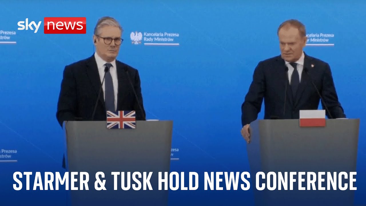 Sir Keir Starmer and Poland's PM Donald Tusk hold news conference in Warsaw
