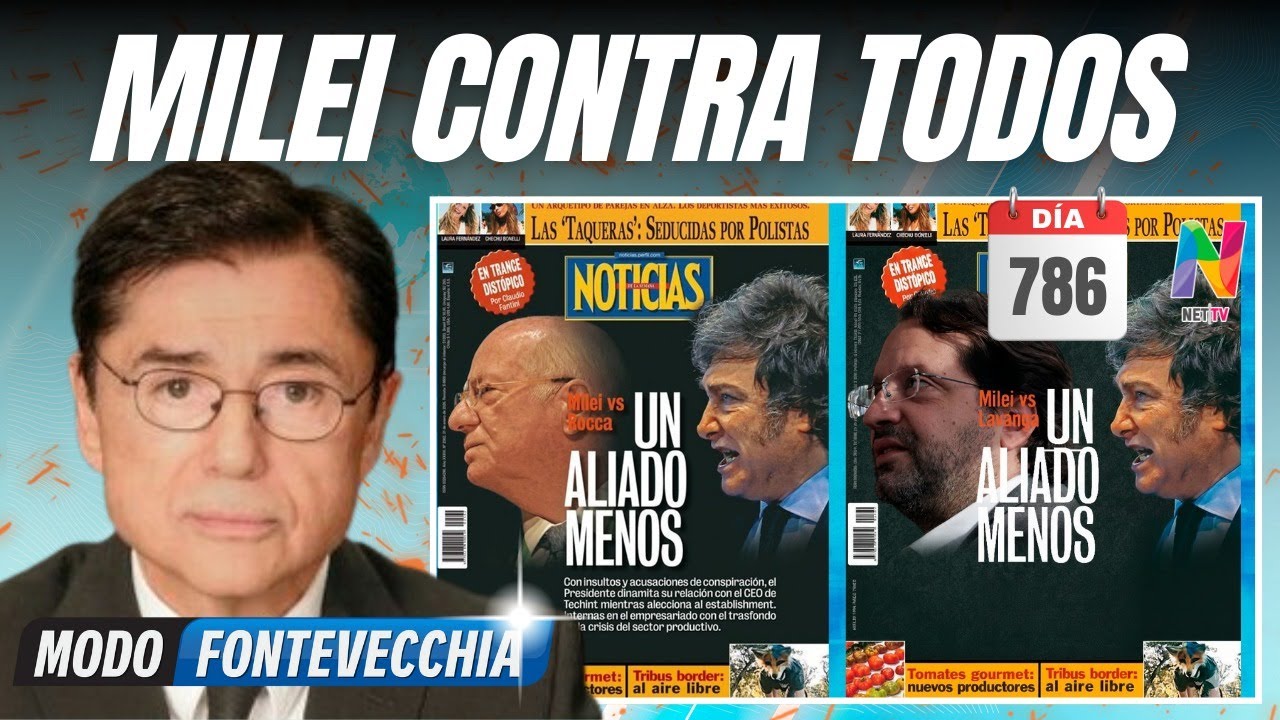 Milei contra todos…y también contra los números | Jorge Fontevecchia