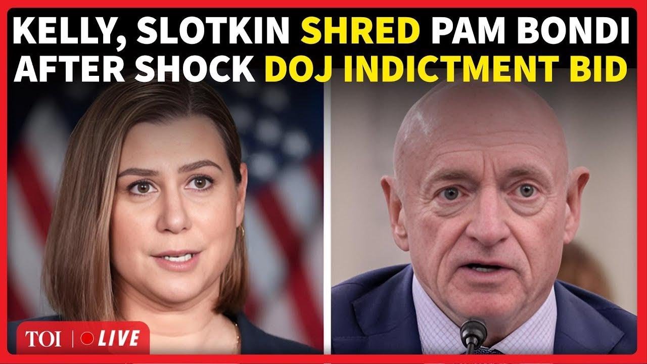 Live | 'Sheer Lunacy...': Senators Kelly, Slotkin Hammer Pam Bondi After DOJ Bid To Indict Dems