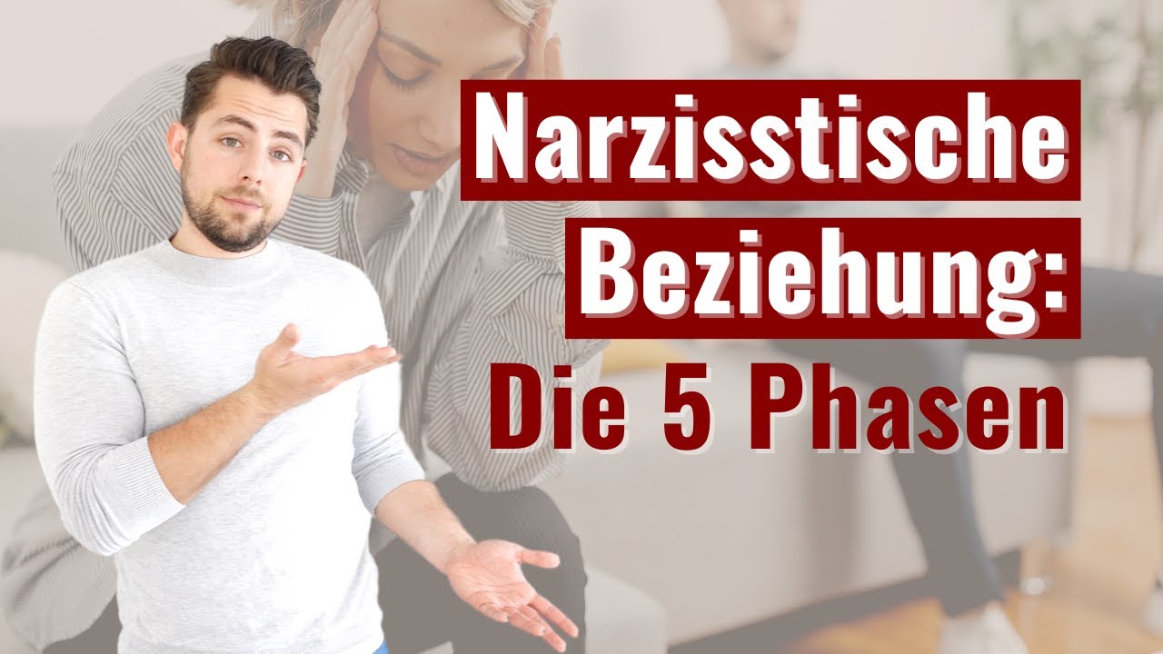 Die 5 Phasen einer narzisstischen Beziehung