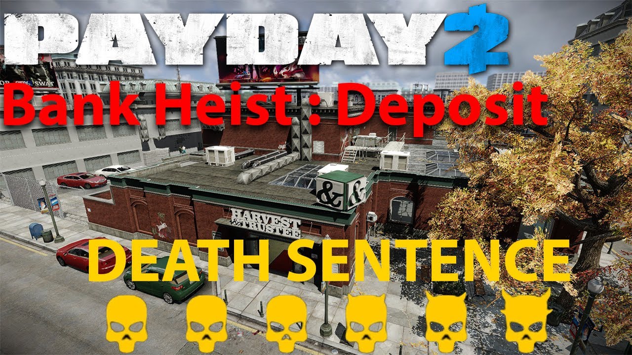 Payday 2 - Bank Heist : Deposit (соло-стелс) - DSOD