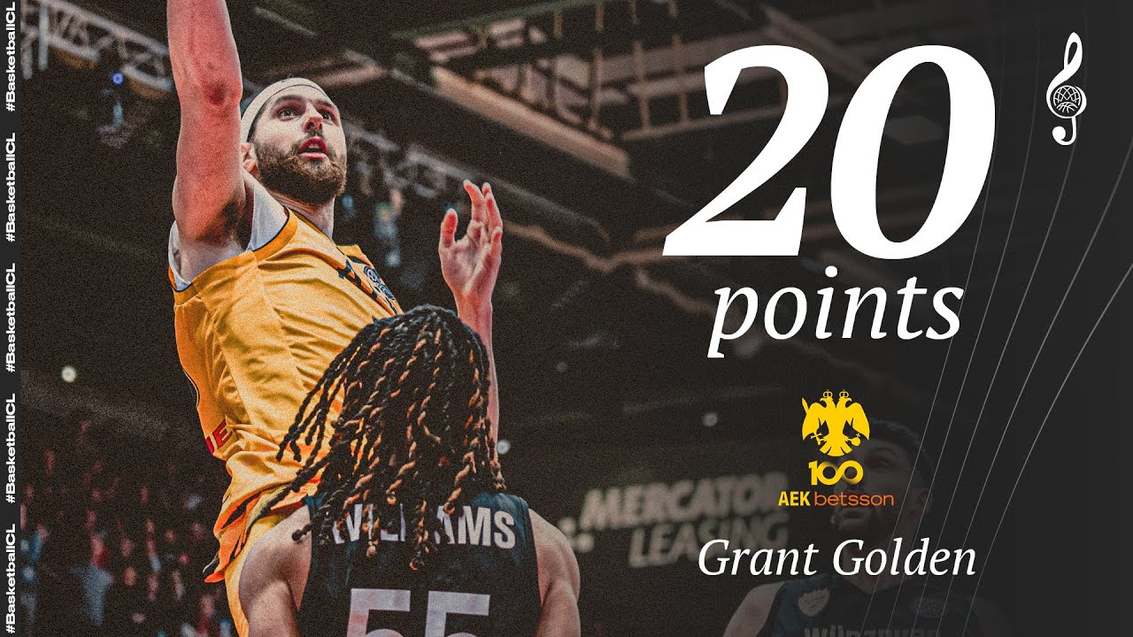Grant Golden (20 PTS) | Player Highlights | AEK v AEK | #BasketballCL 2024-25