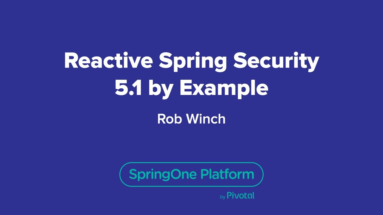 Reactive Spring Security 5.1 by Example