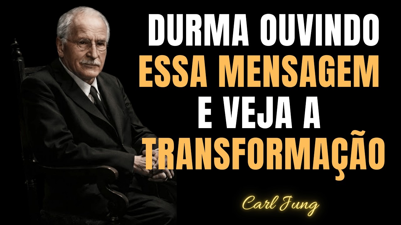 Ouça Esta Mensagem Essa Noite: O Segredo Para Atrair Prosperidade | Carl Jung