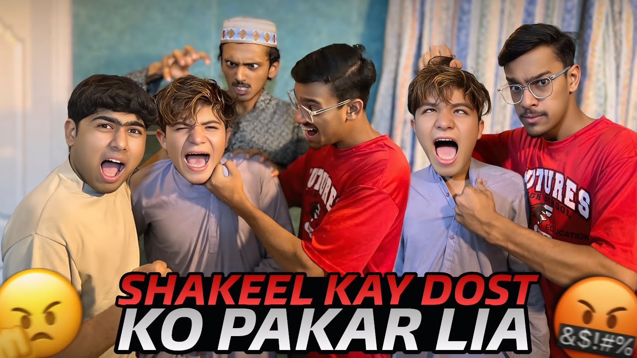 SHAKEEL KAY DOST KO PAKAR LIYA 🤬🔥 | PHADDA HO GAYA 😤 | OSAIREEM KHAN VLOGS |