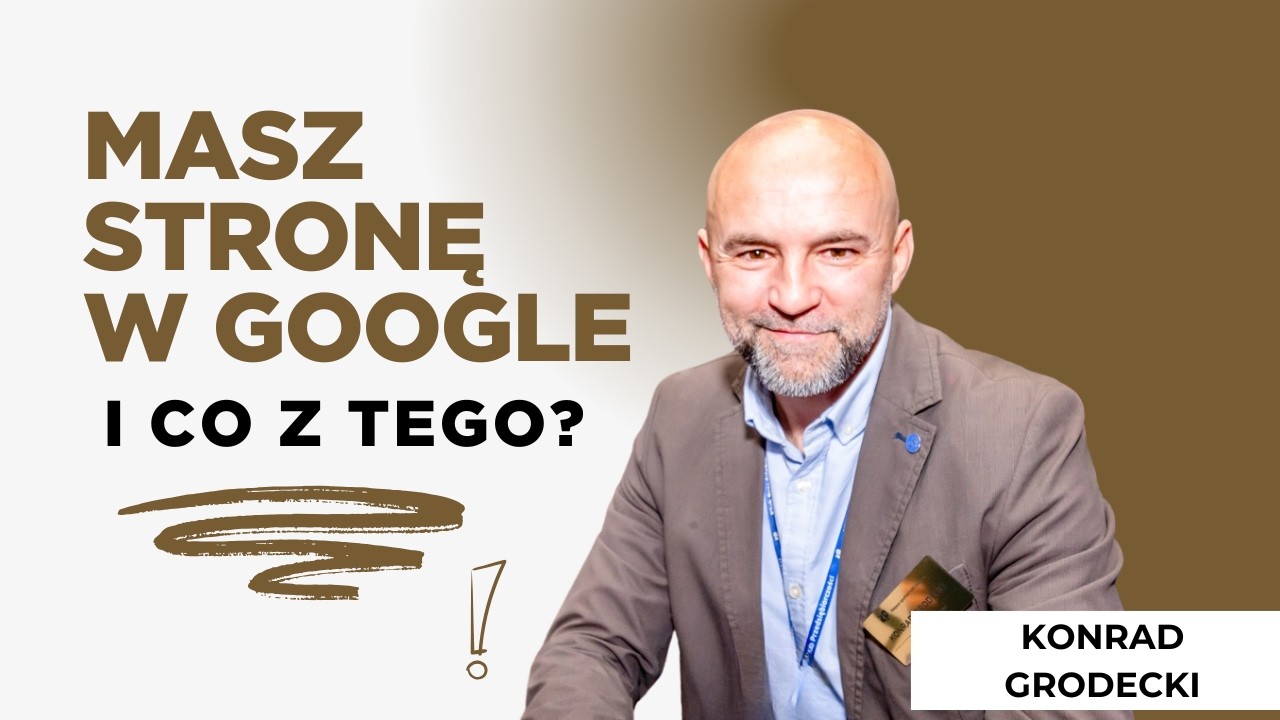 EKP Online | Konrad Grodecki - Jak zwiększyć przychody o 100%? Monitoruj widoczność w Google i AI