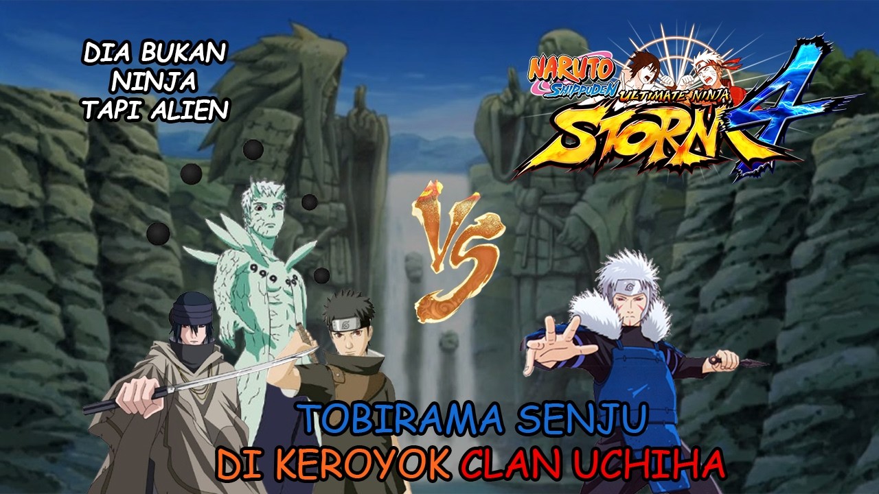 GAWAT!!! HOKAGE KE-2 DI KEROYOK UCHIHA - NARUTO SHIPPUDEN ULTIMATE NINJA STORM 4