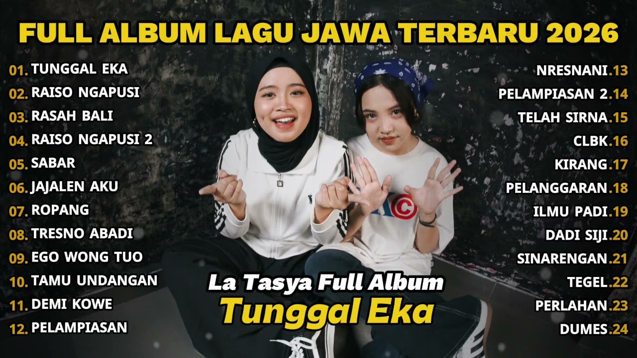 FULL ALBUM TUNGGAL EKA - LA TASYA FEAT NAYLA FARDILA - PLAYLIST LAGU JAWA TERPOPULER 2026