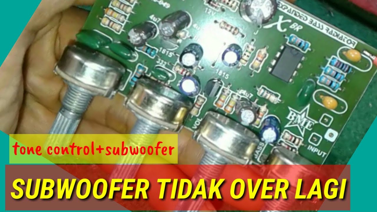 Modif tone control + subwoofer XBR biar tidak over