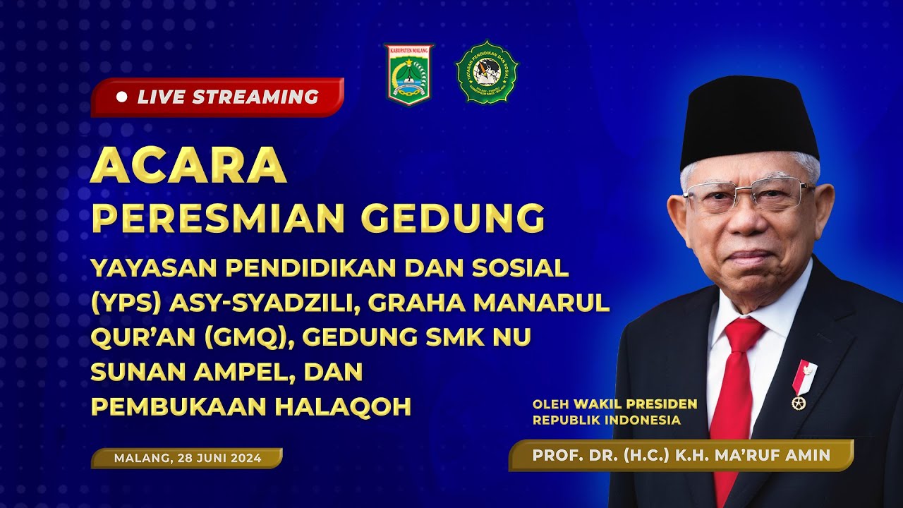 (LIVE) Peresmian Gedung YPS Asy-Syadzili Oleh Wakil Presiden Prof. Dr. (H.C.) K.H. Ma'ruf Amin