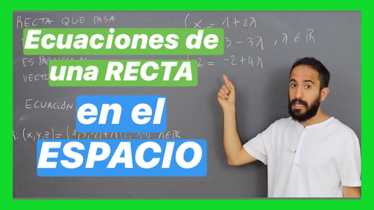 3 ECUACIONES de la RECTA en R3 | Recta en el espacio | Curso de Geometría analítica 🔥