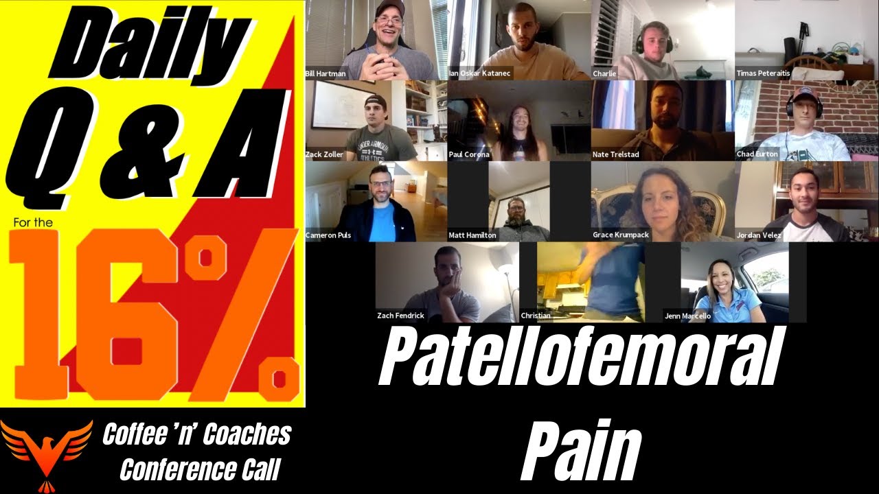 Anterior Knee Pain - Patellofemoral Pain - 2 Presentations - BillHartmanPT.com Q&A for The 16%