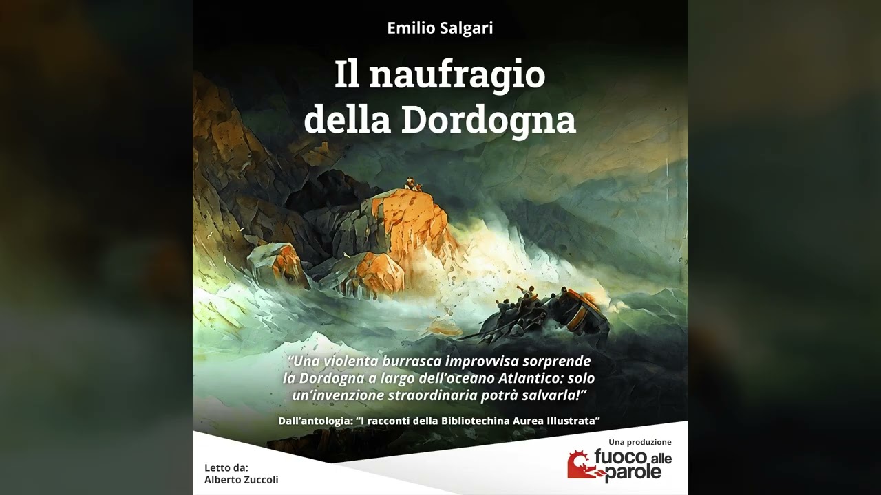 Il naufragio della Dordogna - Emilio Salgari - Audiolibro - Audioracconto - Avventura
