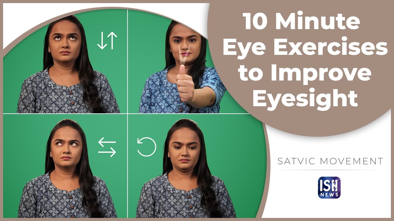 10 Minute Eye Exercises to Improve Eyesight #IndianSignLanguage #SatvicMovement