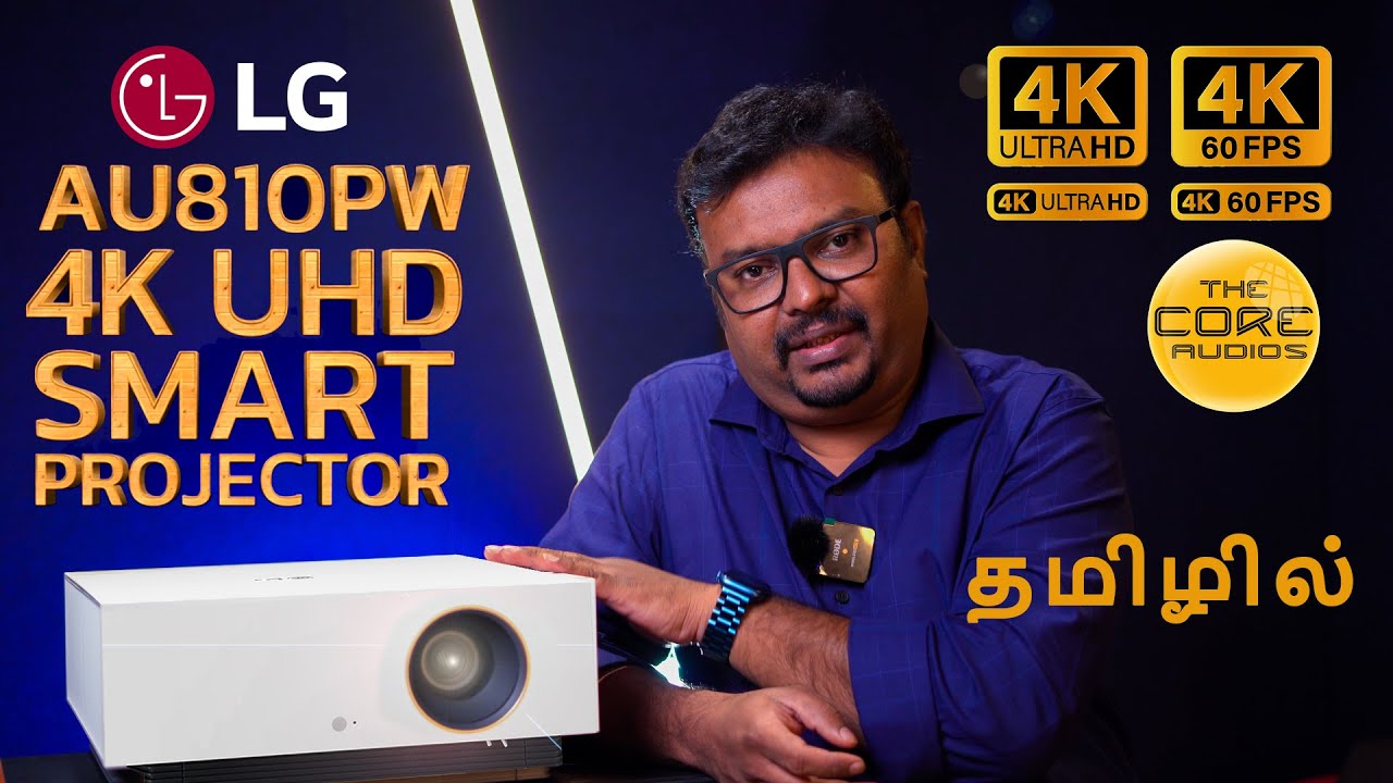 LG AU810PW 4K LASER PROJECTOR REVIEW IN TAMIL
