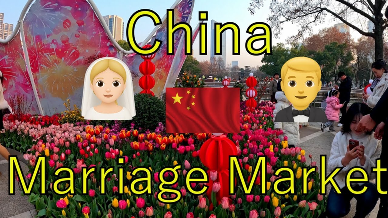 Finding a Wife in a Marriage Market in China