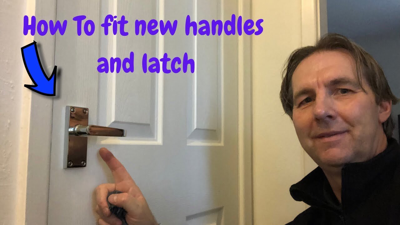How To Fit New Door Handles and Latch