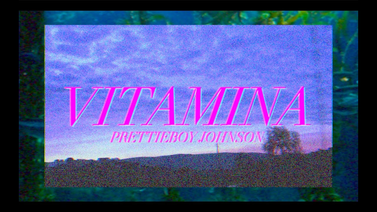 prettieboy johnson &ndash; ​vitamina