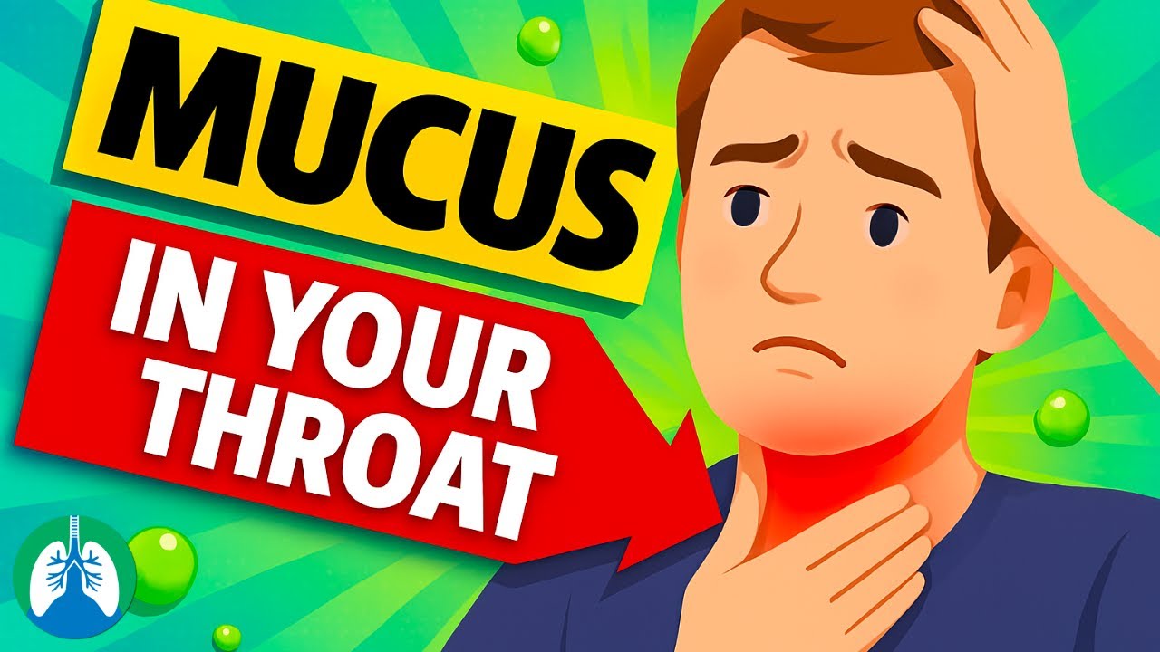 Mucus in Throat | Causes, Treatment, and How to Remove