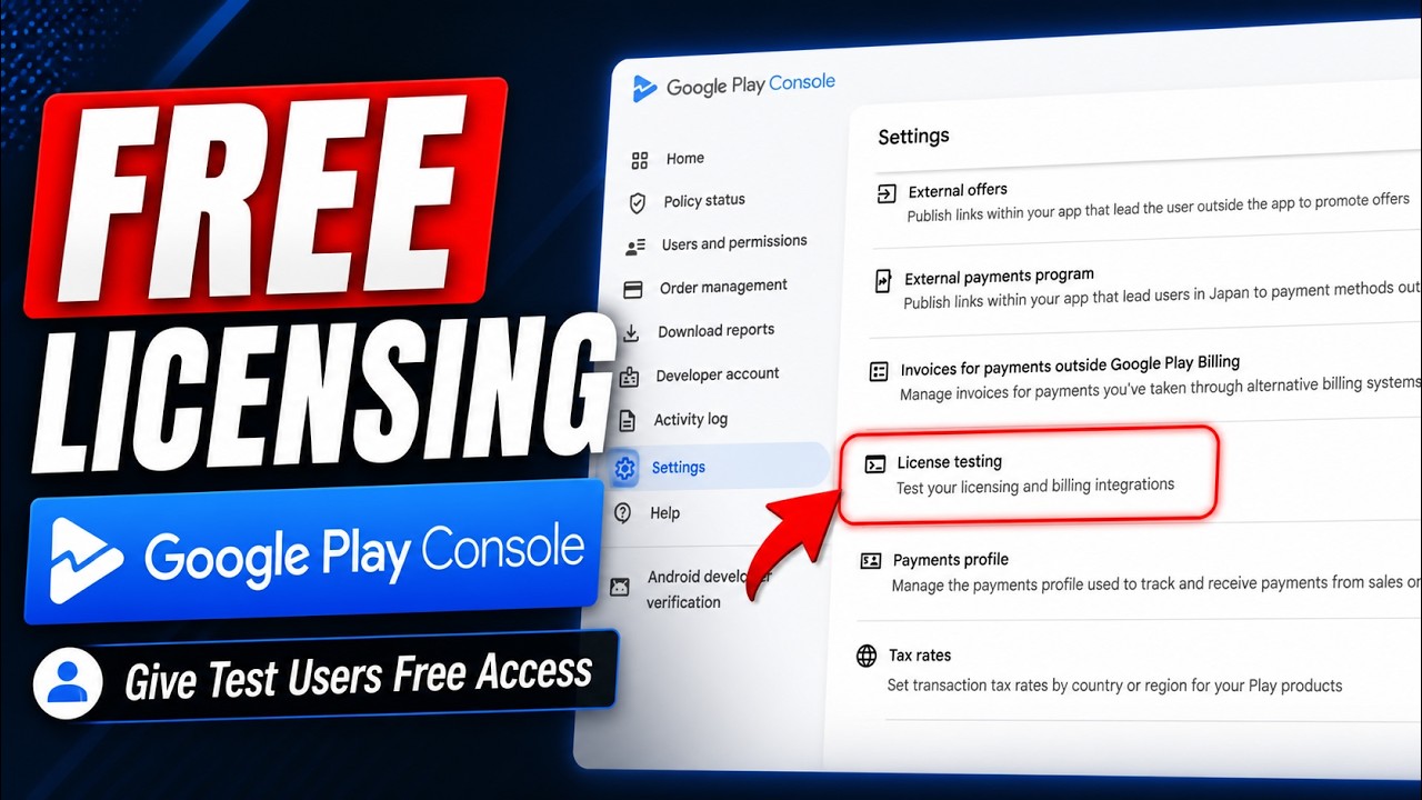How to Set Up Free Licensing in Google Play Console | Give Test Users Free Access