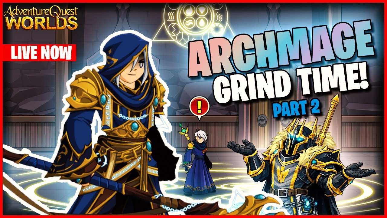 🔴 LIVE | The ArchMage’s Journey Continued | AQW