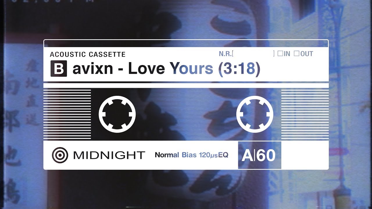 avixn - Love Yours | Midnight Wax
