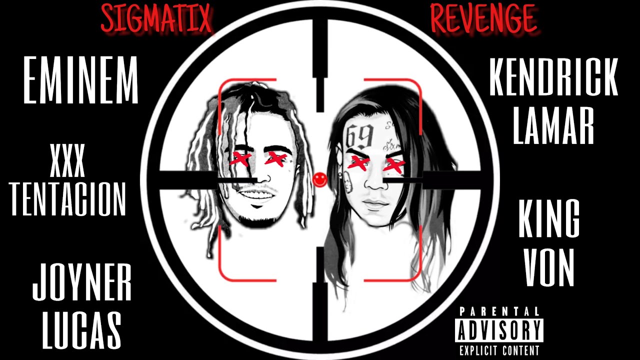 Eminem, XXXTENTACION - Revenge ( LIL PUMP & 6IX9INE DISS) ft. Joyner Lucas, Kendrick Lamar, King Von