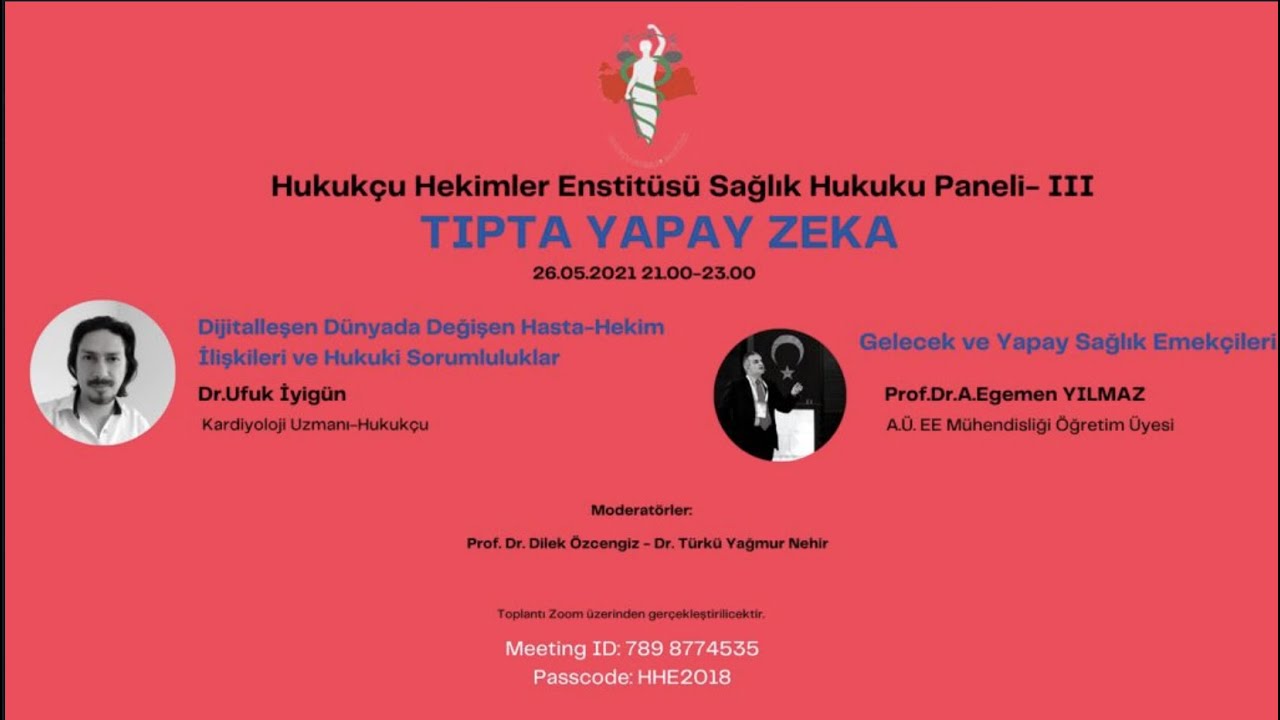 Sağlık Hukuku Paneli-3 : Tıpta Yapay Zeka