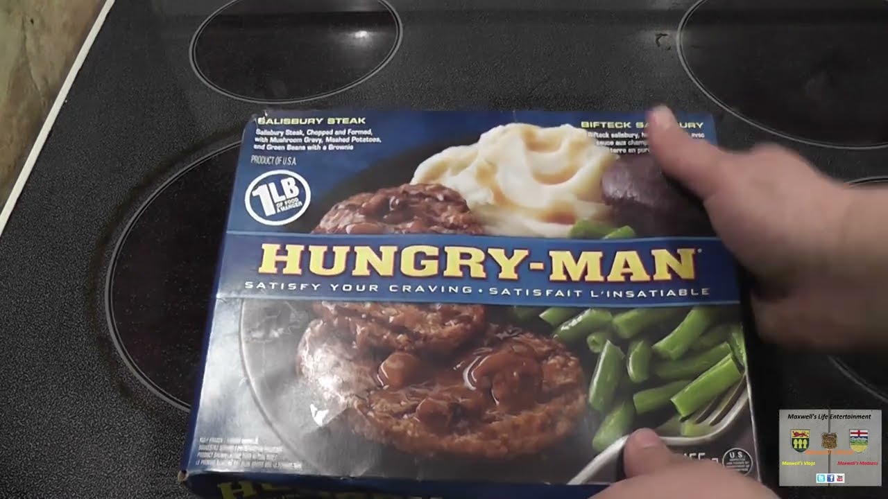 Hungry Man Salisbury Steak Maxwell's World