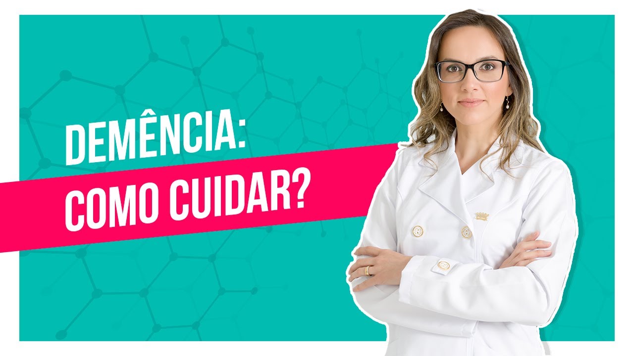 Demência: como cuidar?