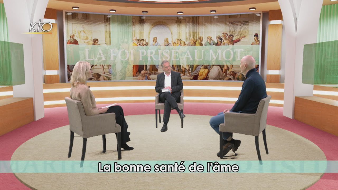 La bonne santé de l'âme
