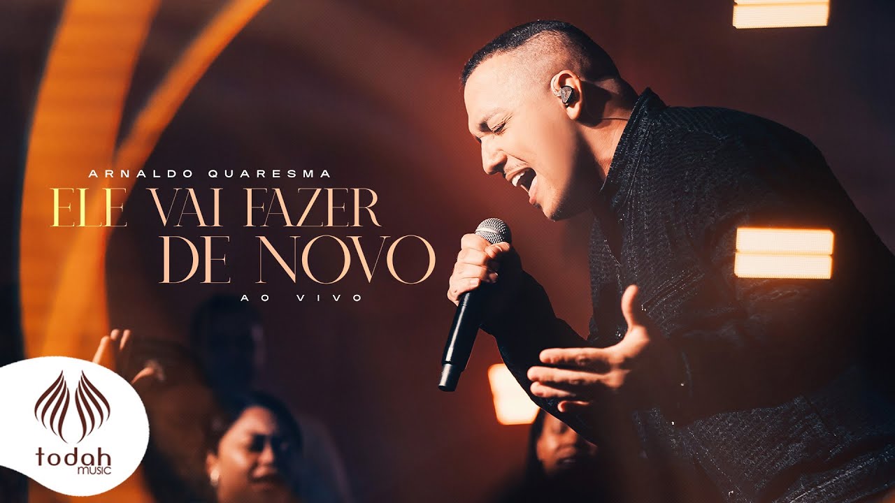 Arnaldo Quaresma | Ele Vai Fazer de Novo [Clipe Oficial]