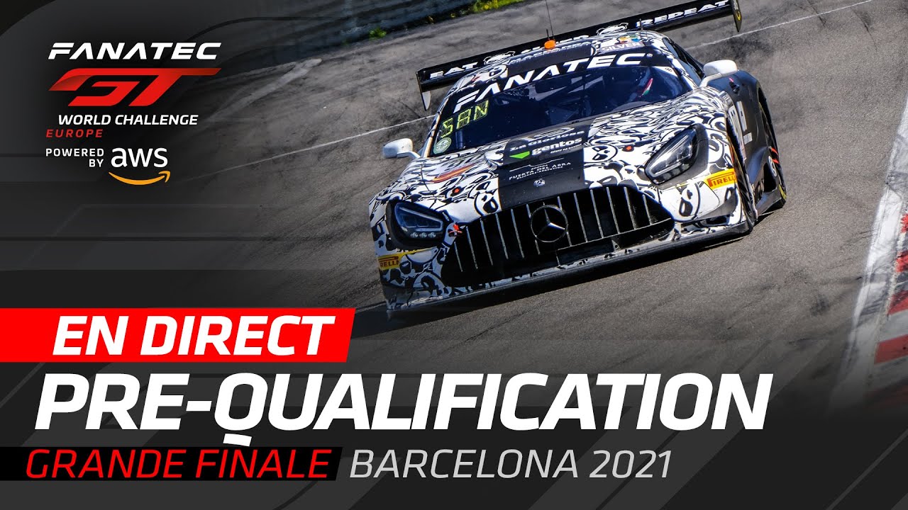 Pre-Quali | Barcelona | Fanatec GT World Challenge Europe | Française