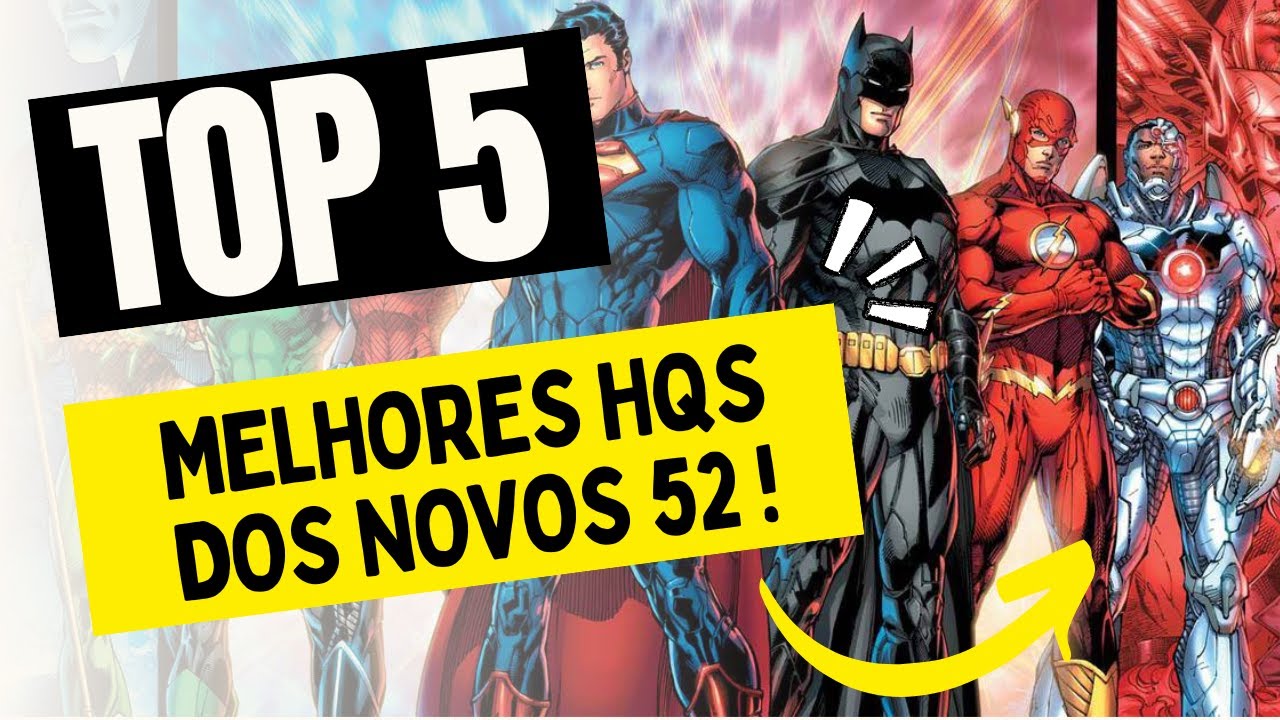 TOP 5 - Melhores HQs dos Novos 52