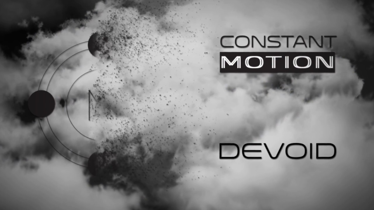 Constant Motion - Devoid (Demo)