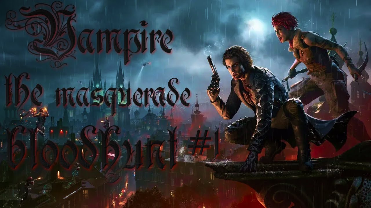 Vampire The Masquerade Bloodhunt Online Gameplay - #1