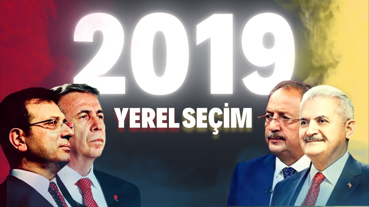 2019 Yerel Se&ccedil;imler (İstanbul ve Ankara)
