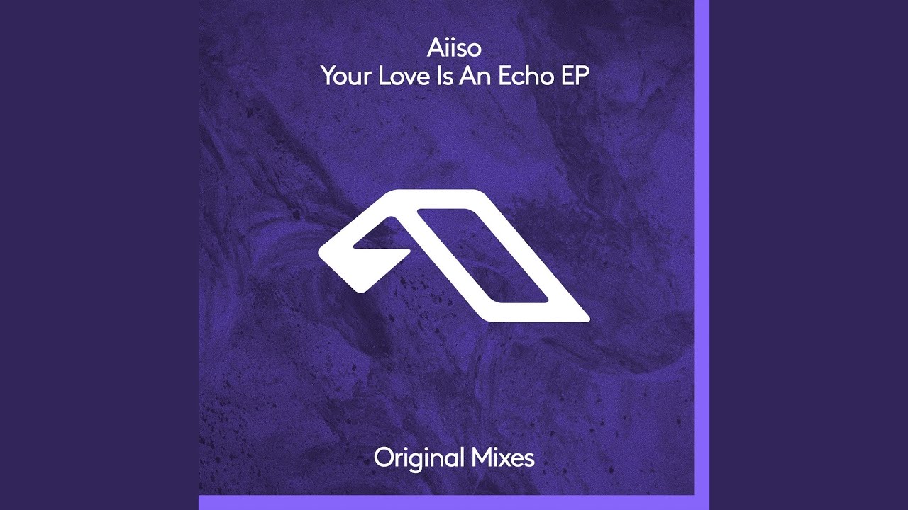 Your Love Is An Echo (Extended Mix)